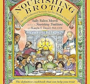 Book cover of Nourishing Broth by Sally Fallon. People gathered around eating.